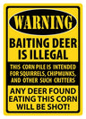 Rivers Edge Sign 12"x17" "warning-baiting Deer"