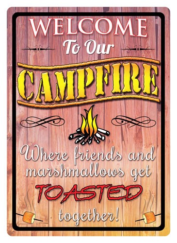 Rivers Edge Sign 12"x17" "welcome TO OUR Campfire"