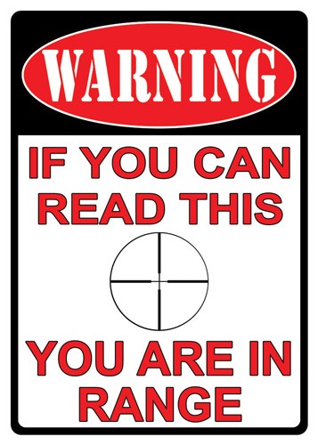 Rivers Edge TIN Sign 12"x17" "you ARE IN Range"<