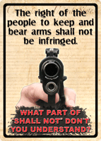 Rivers Edge Sign 12"x17" "the Right TO Keep AND Bear Arms"